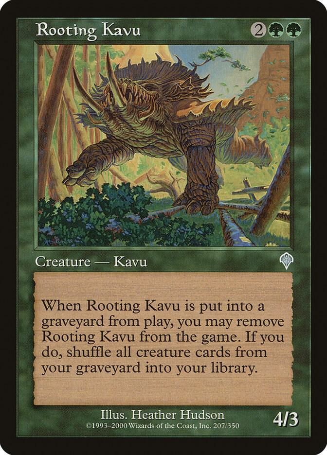 Rooting Kavu (207) [Invasion]