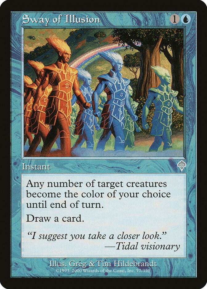 Sway of Illusion (77) [Invasion]
