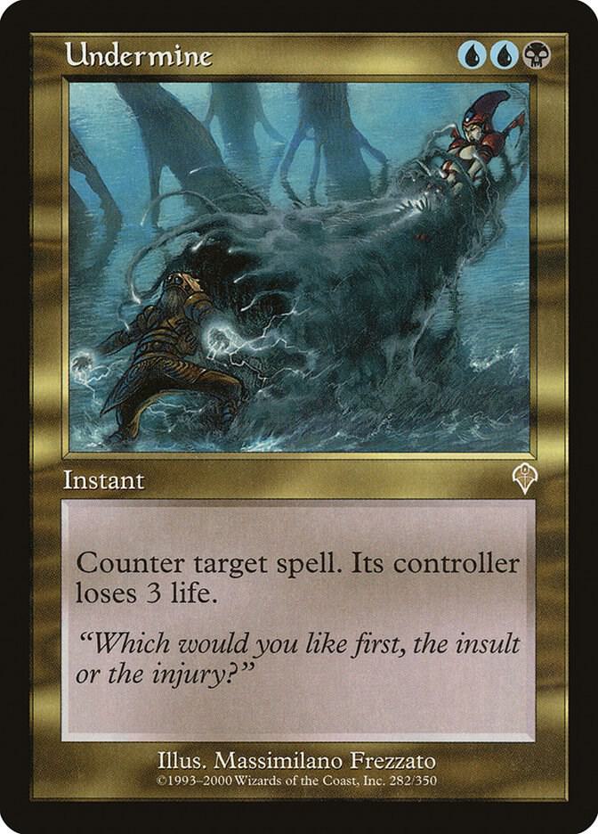 Undermine (282) [Invasion]