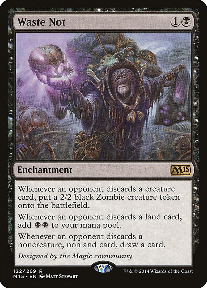 Waste Not (122) [Magic 2015]
