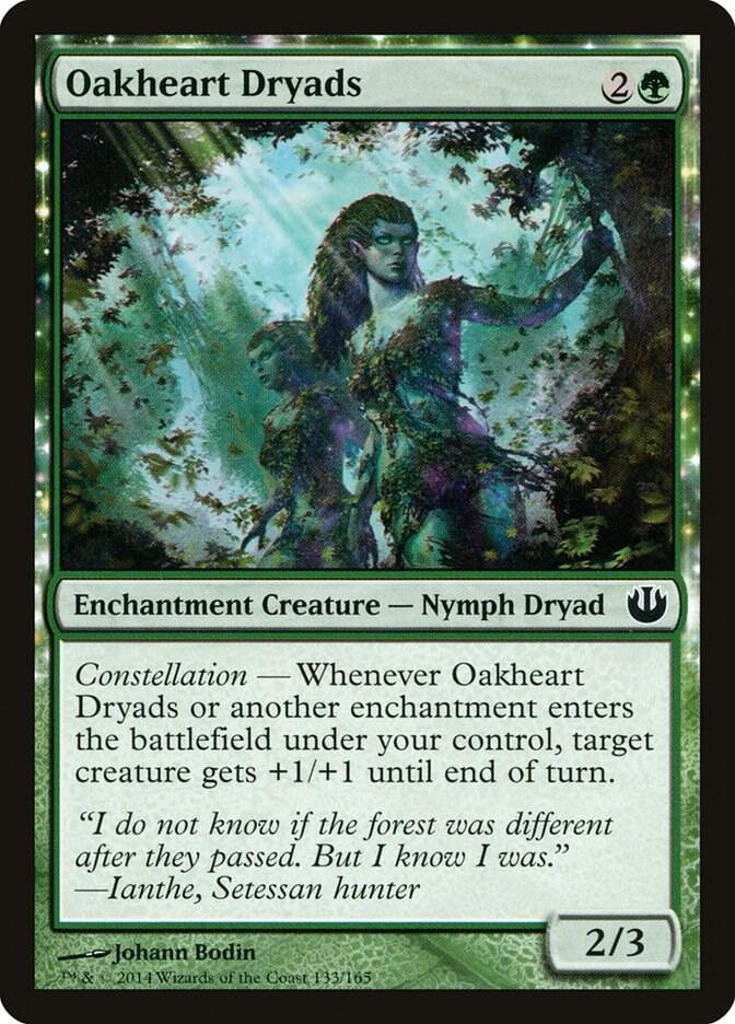 Oakheart Dryads (133) [Journey into Nyx]