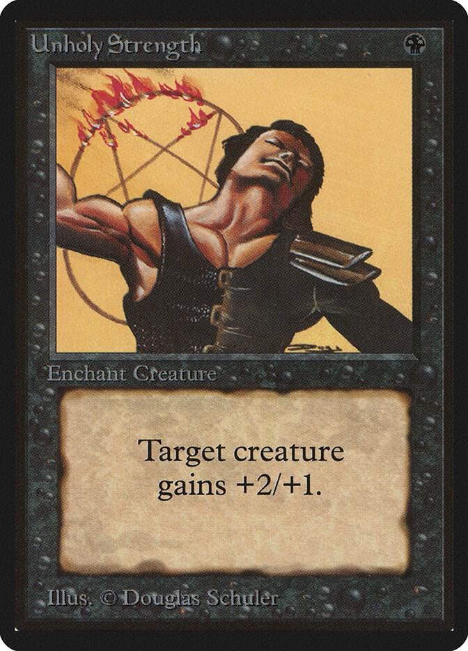 Unholy Strength (132) [Limited Edition Beta]