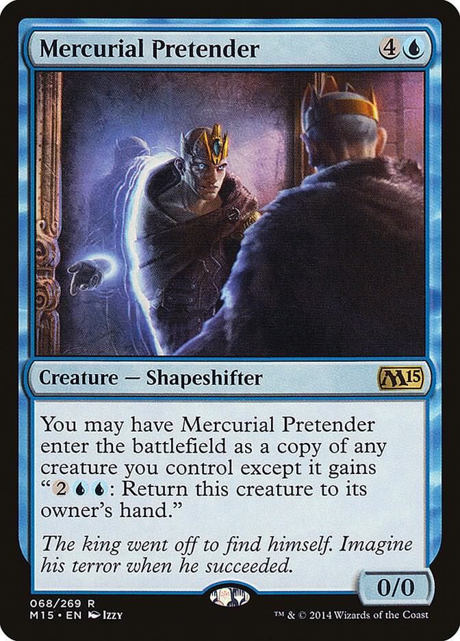 Mercurial Pretender (68) [Magic 2015]