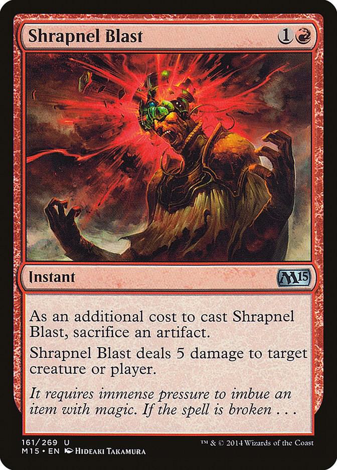 Shrapnel Blast (161) [Magic 2015]