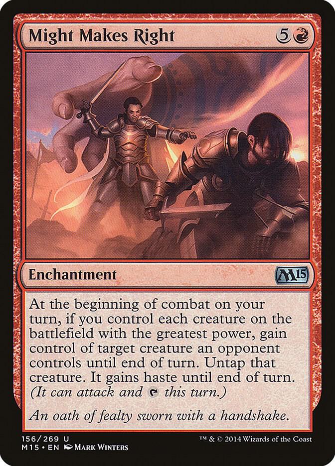Might Makes Right (156) [Magic 2015]