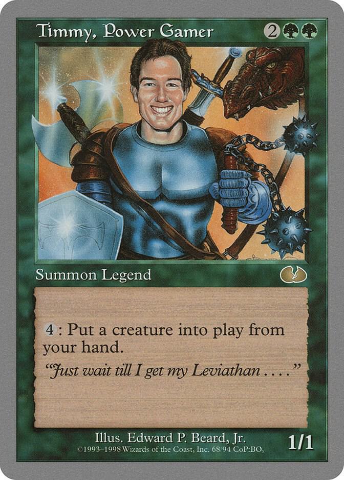 Timmy, Power Gamer (68) [Unglued]