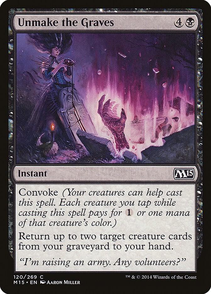 Unmake the Graves (120) [Magic 2015]