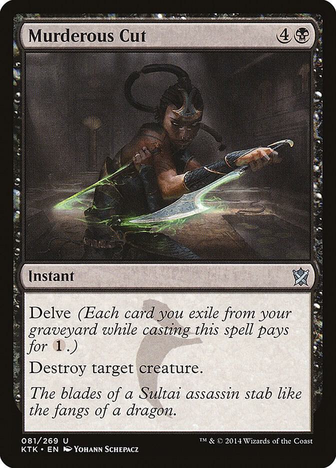 Murderous Cut (81) [Khans of Tarkir]