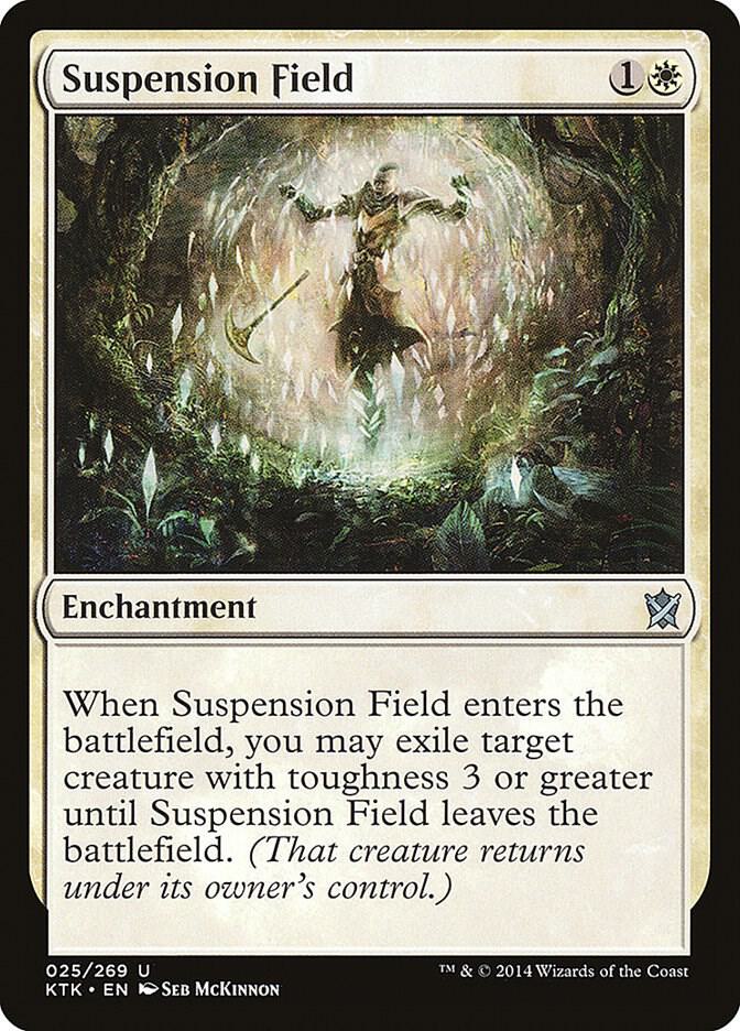 Suspension Field (25) [Khans of Tarkir]