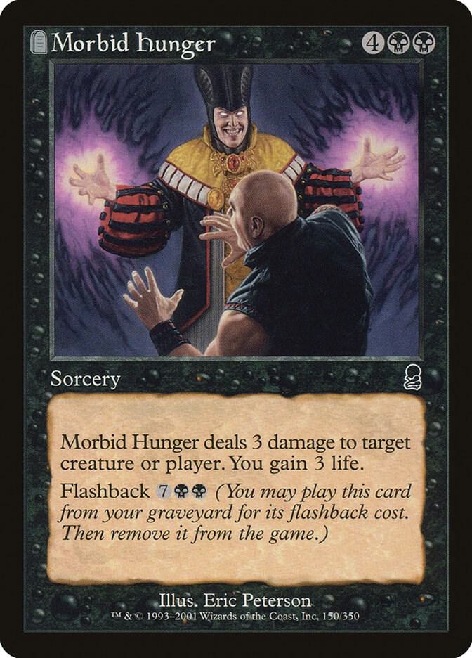 Morbid Hunger (150) [Odyssey]