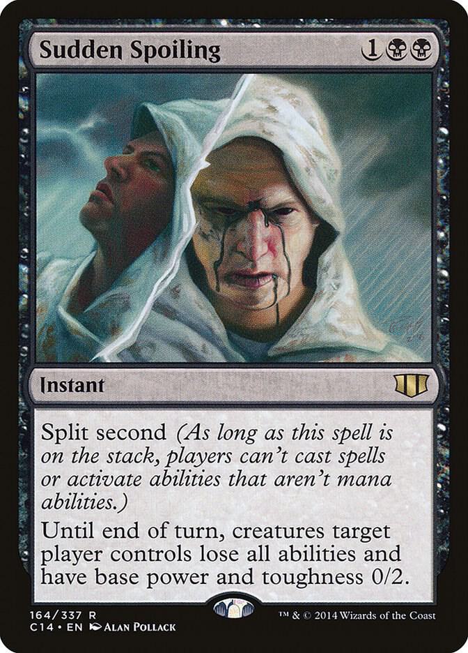 Sudden Spoiling (164) [Commander 2014]