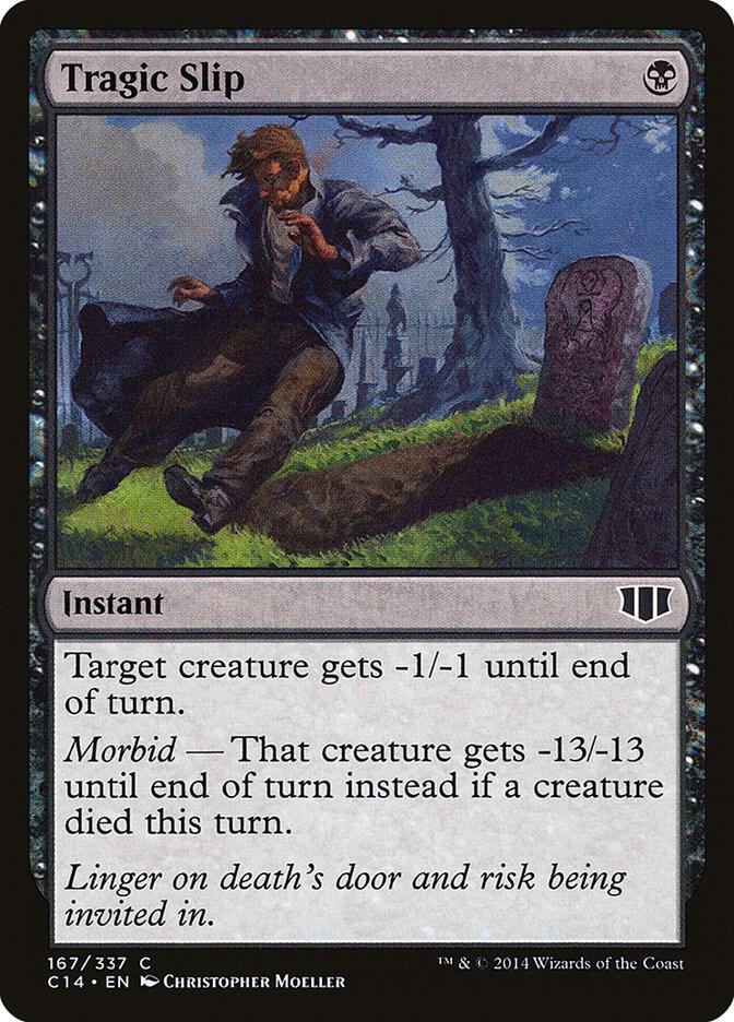 Tragic Slip (167) [Commander 2014]