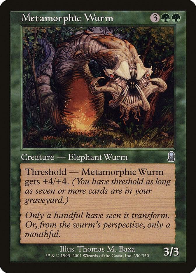 Metamorphic Wurm (250) [Odyssey]