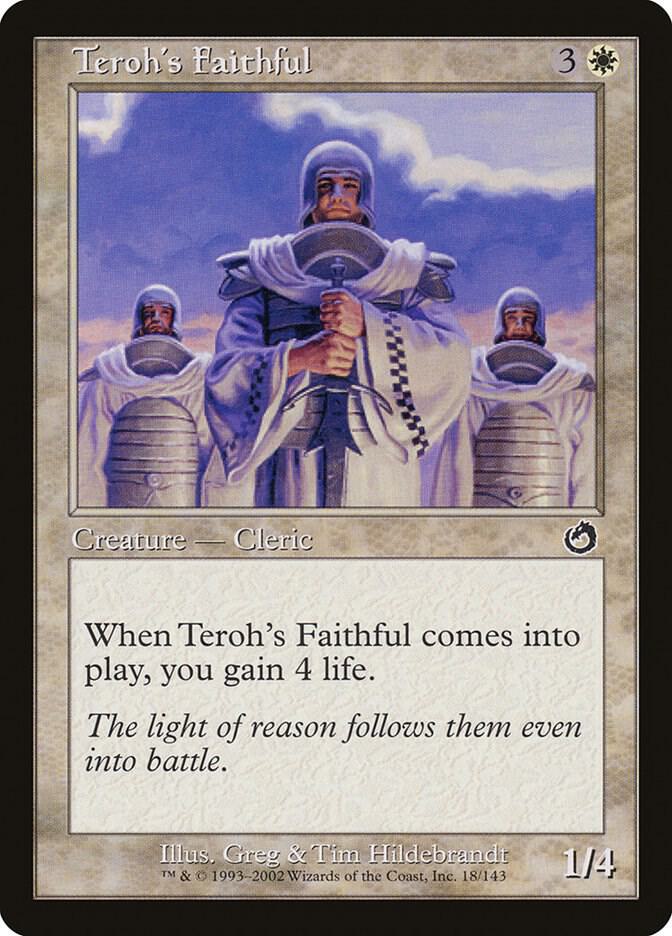 Teroh's Faithful (18) [Torment]