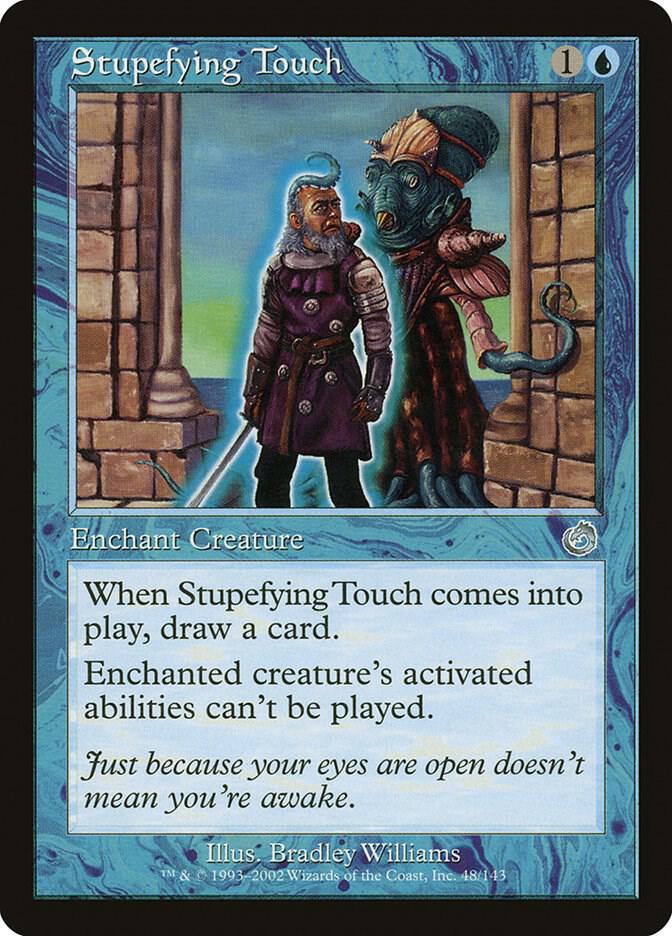 Stupefying Touch (48) [Torment]