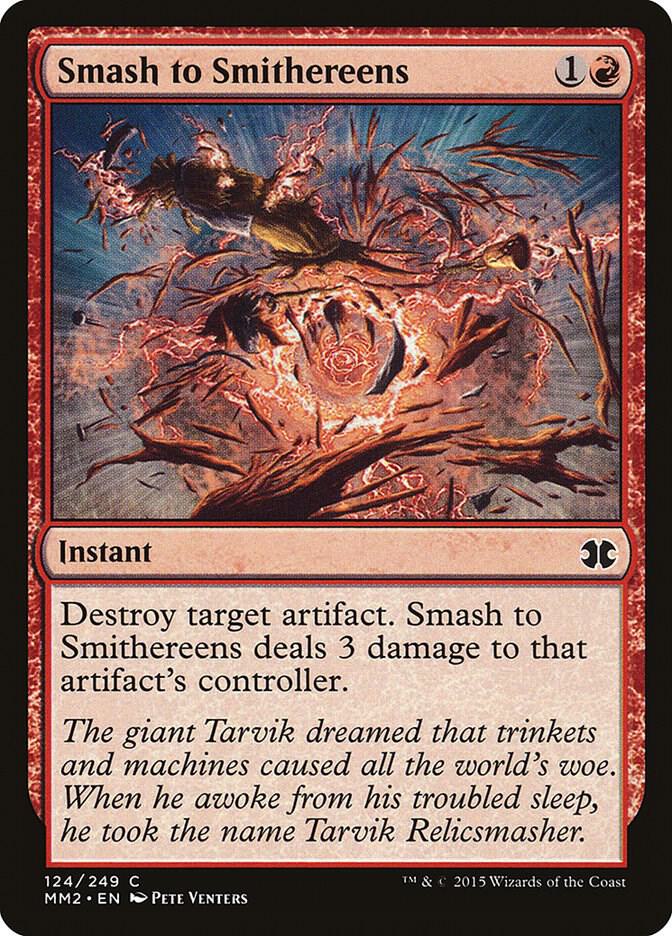 Smash to Smithereens (124) [Modern Masters 2015]