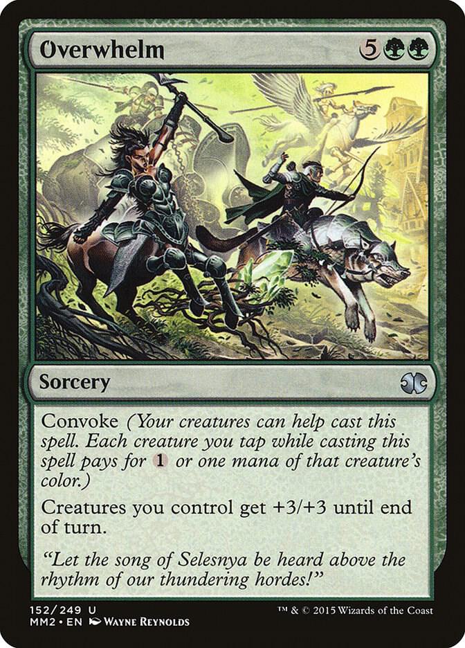 Overwhelm (152) [Modern Masters 2015]