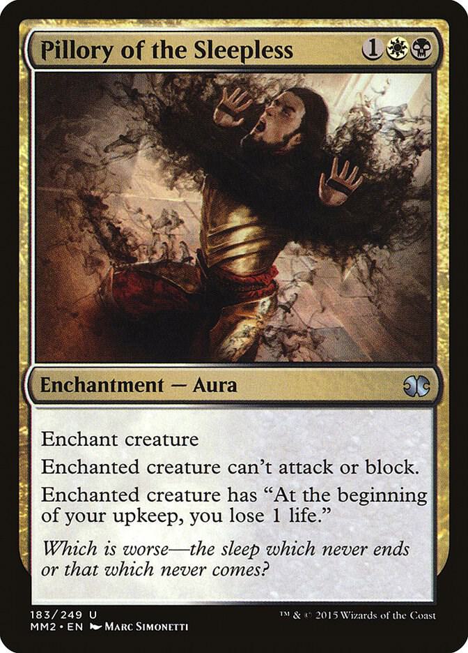 Pillory of the Sleepless (183) [Modern Masters 2015]