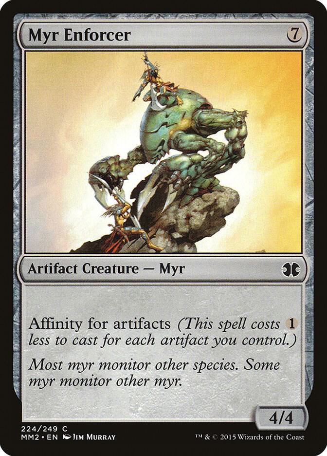 Myr Enforcer (224) [Modern Masters 2015]